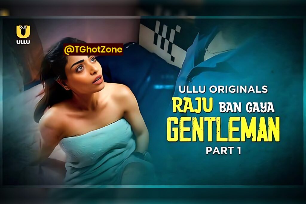 Raju Ban Gaya Gentleman Part 02 Season 1