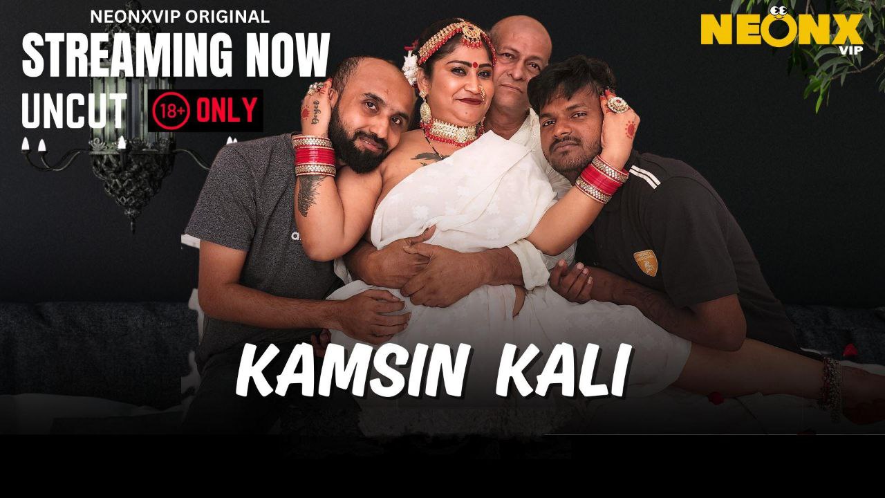 Neonx Uncut Kamsin Kali