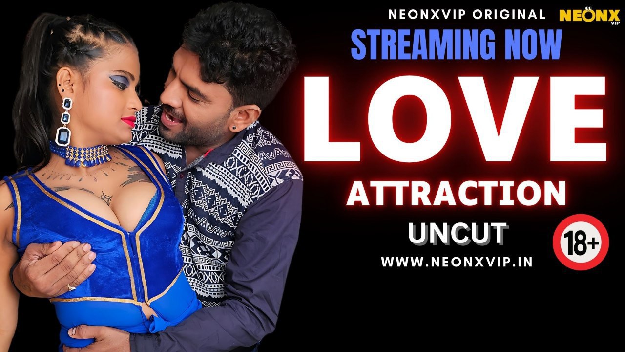 Neonx Uncut Love Attraction